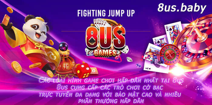 Nền tảng 8us mang đến trải nghiệm chơi game vô hạn và phần thưởng hấp dẫn.
